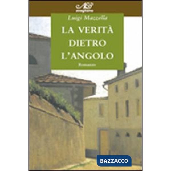 Verità dietro l'angolo (La)