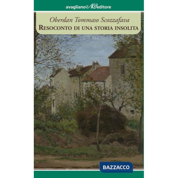 Resoconto di una storia insolita