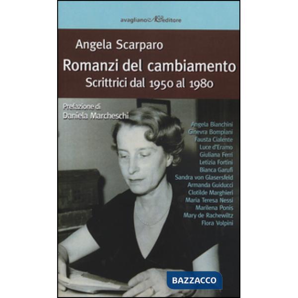 Romanzi del cambiamento. Scrittrici dal 1950 al 1980