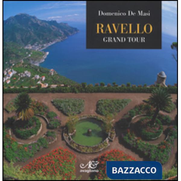 Ravello. Grand tour. Ediz. inglese