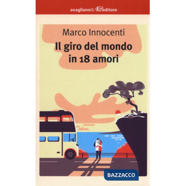 Giro del mondo in 18 amori (Il)