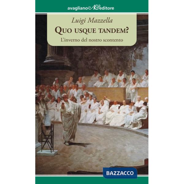 Quo usque tandem? L'inverno del nostro scontento