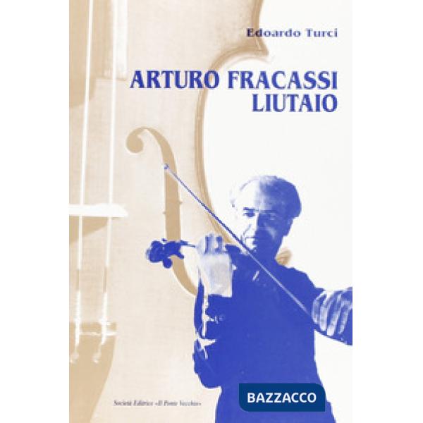 Arturo Fracassi liutaio
