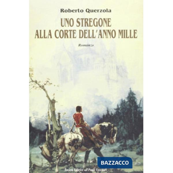 Stregone alla corte dell'anno Mille (Uno)