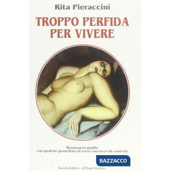 Troppo perfida per vivere