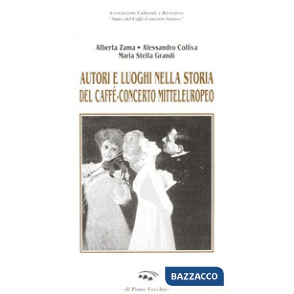 Autori e luoghi nella storia del caffè-concerto mitteleuropeo