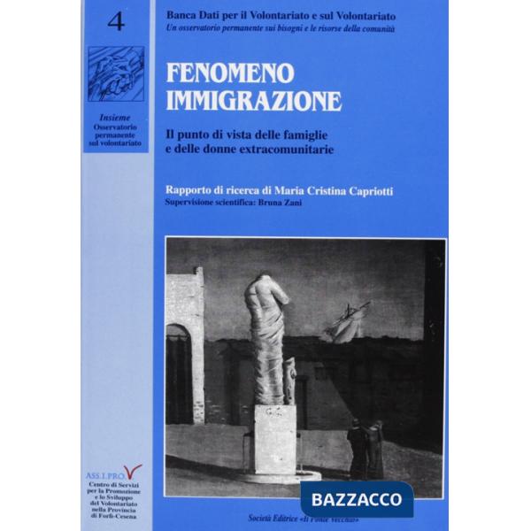 Fenomeno immigrazione. Il punto di vista delle famiglie e delle donne extra comunitarie