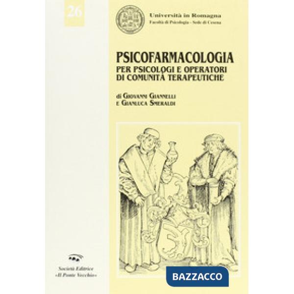 Psicofarmacologia per psicologi e operatori di comunità terapeutiche