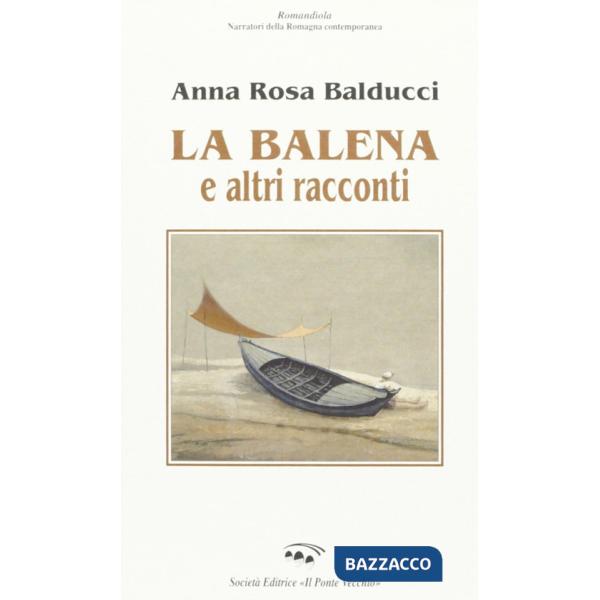 Balena e altri racconti (La)