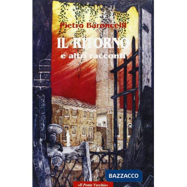 Ritorno e altri racconti (Il)