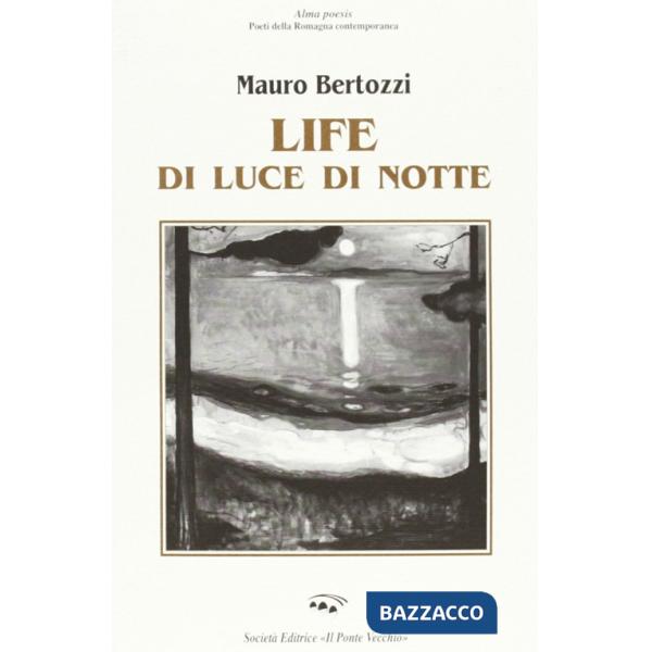 Life di luce di notte
