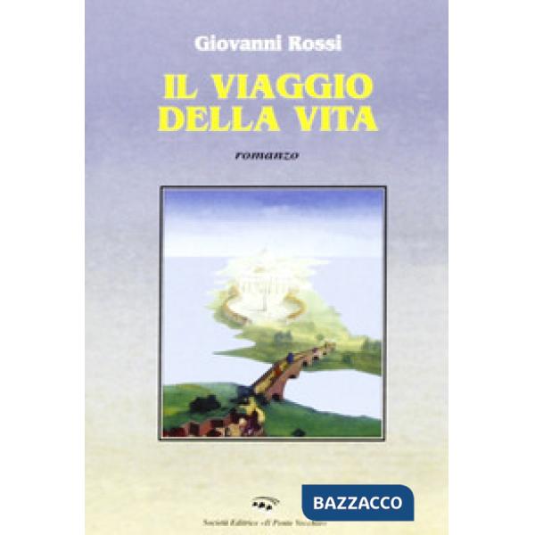 Viaggio della vita (Il)