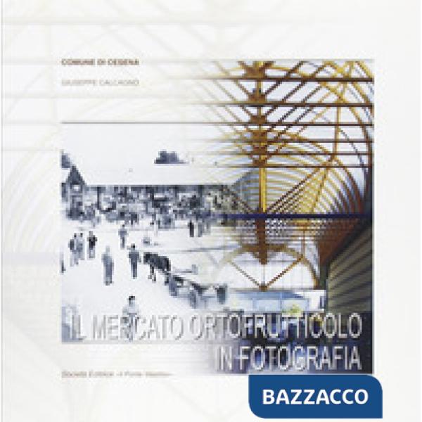 Mercato ortofrutticolo in fotografia (Il)