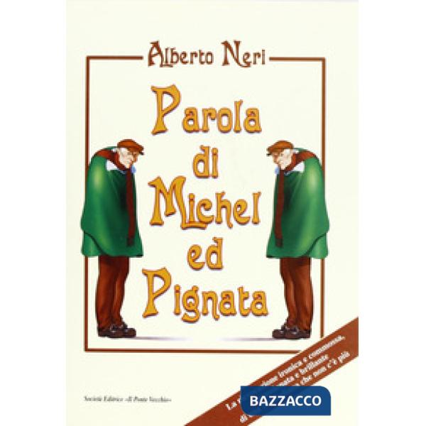 Parola di Michel Ed Pignata