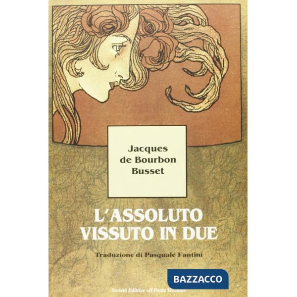 Assoluto vissuto in due (L')