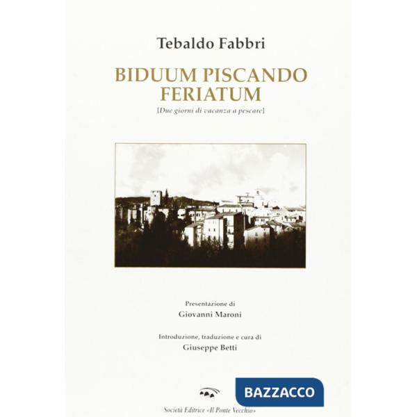 Biduum piscando feriatum-Due giorni di vacanza a pescare