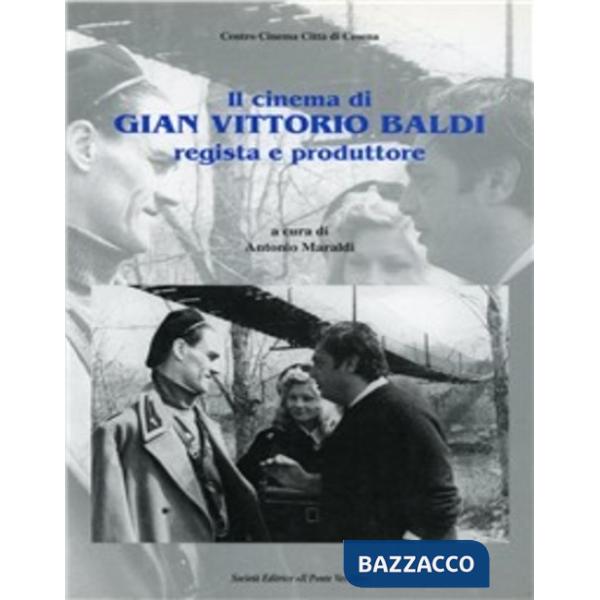 Cinema di Gian Vittorio Baldi regista e produttore (Il)