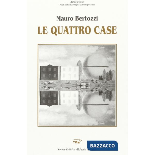 Quattro case (Le)