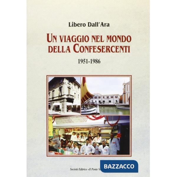 Viaggio nel mondo della Confesercenti 1951-1986 (Un)