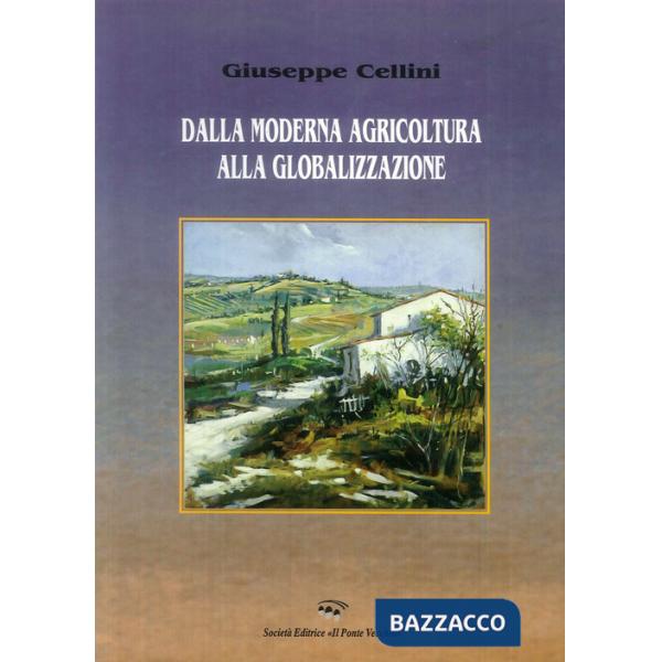 Dalla moderna agricoltura alla globalizzazione