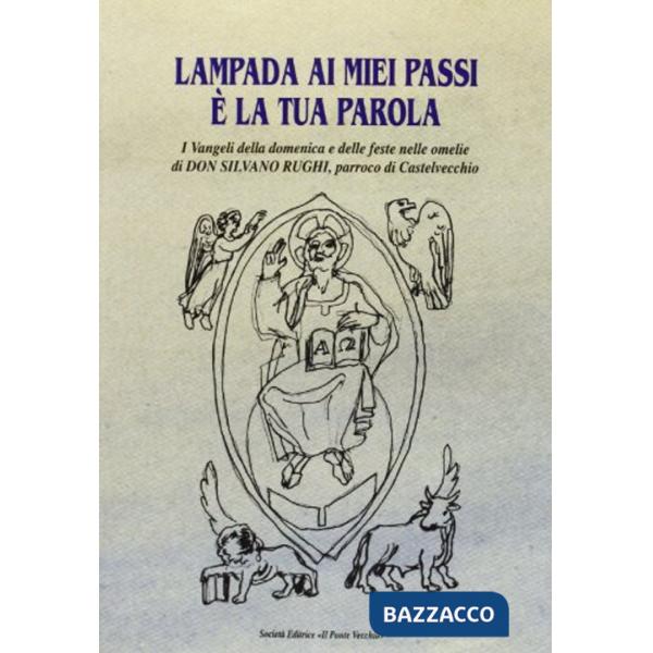 Lampada ai miei passi è la tua parola