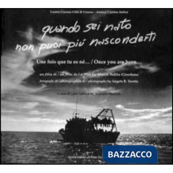 Quando sei nato non puoi più nasconderti. Un film di Marco Tullio Giordana