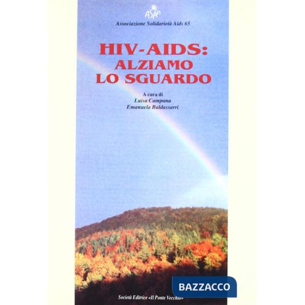 HIV-Aids: alziamo lo sguardo