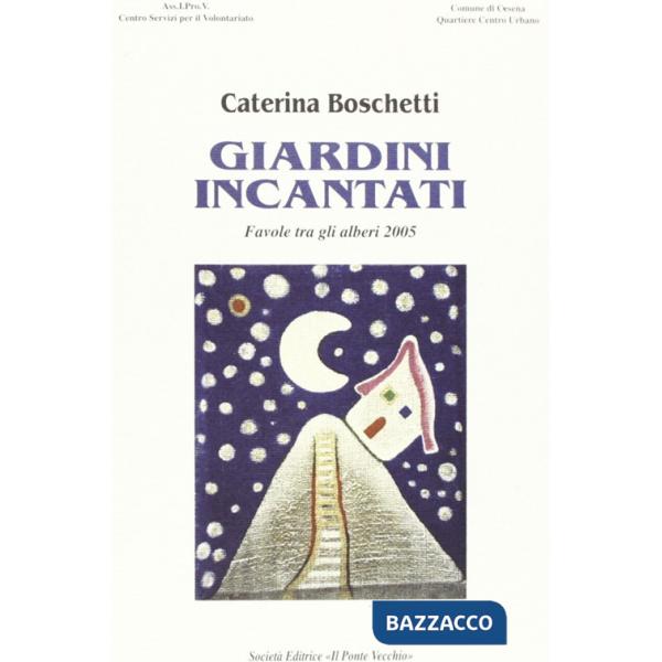 Giardini incantati 2005