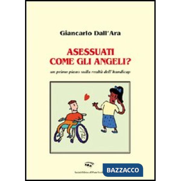 Asessuati come gli angeli?