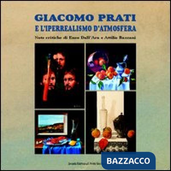 Giacomo Prati e l'iperrealismo