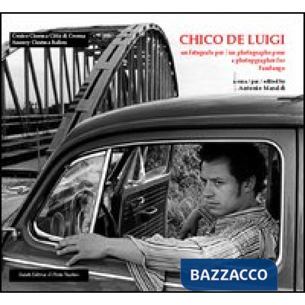 Chico De Luigi. Un fotografo per Fandango