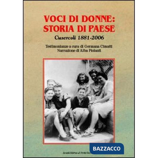 Voci di donne: storia di paese. Cusercoli 1881-2006