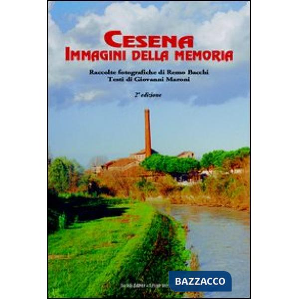 Cesena. Immagini della memoria