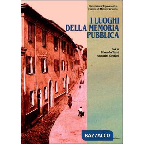 Luoghi della memoria pubblica (I)