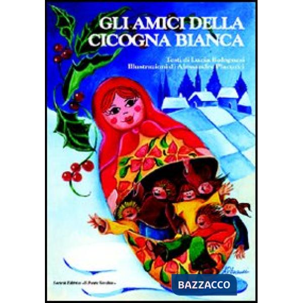 Amici della cicogna bianca (Gli)
