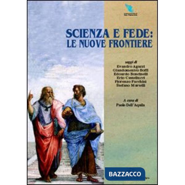 Scienza e fede: le nuove frontiere