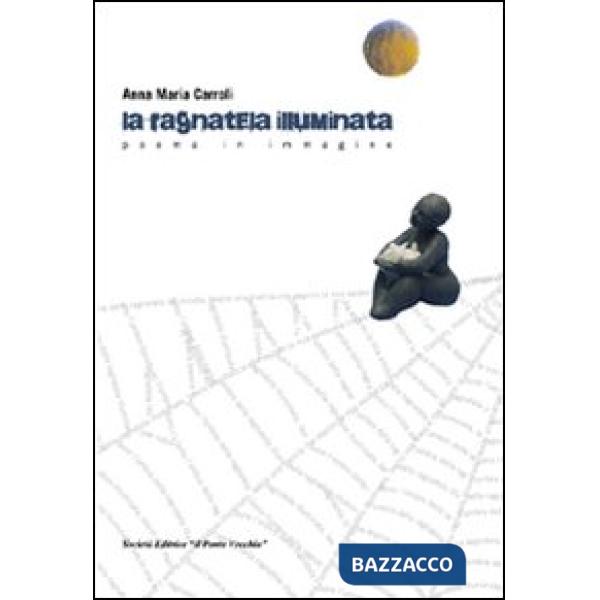 Ragnatela illuminata (La)