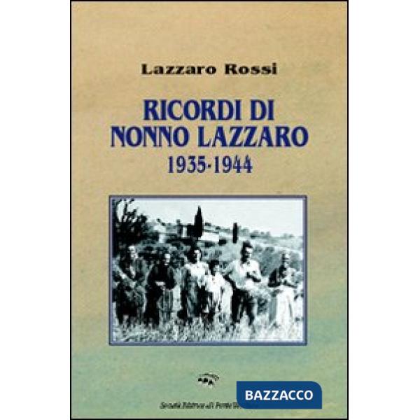 Ricordi di nonno Lazzaro 1935-1944