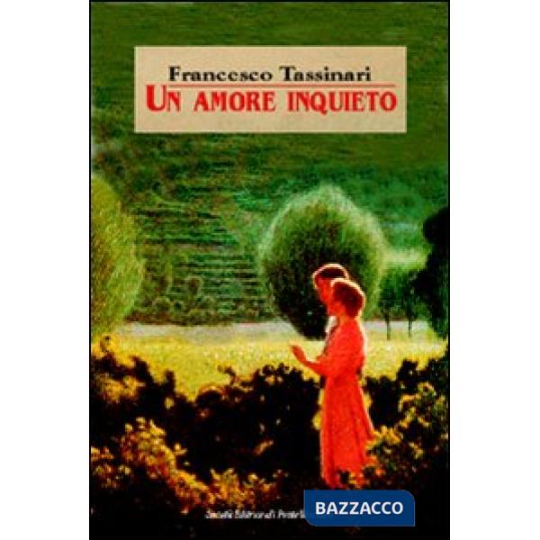 Amore inquieto (Un)
