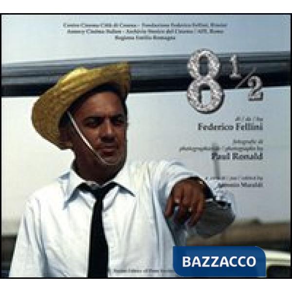 Otto e mezzo di Federico Fellini. Ediz. illustrata