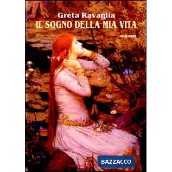 Sogno della mia vita (Il)