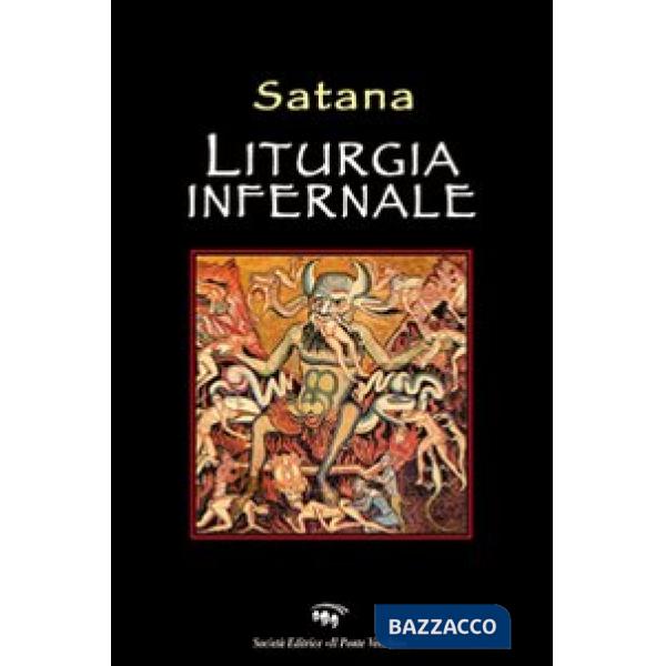 Liturgia infernale di Satana