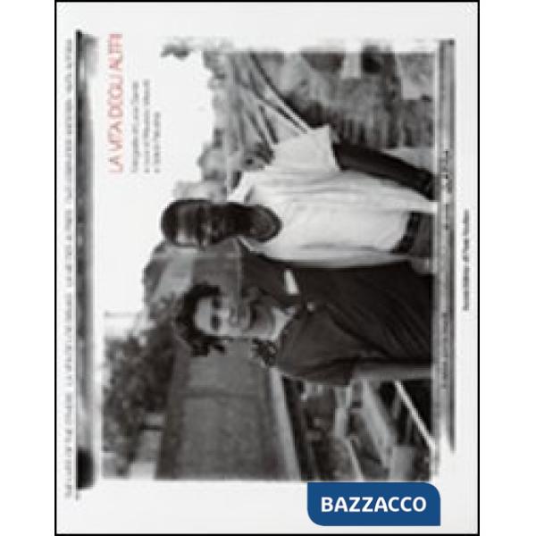 Vita degli altri. Ediz. illustrata (La)