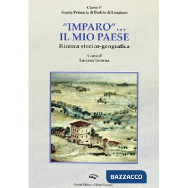 «Imparo»... il mio paese. Ediz. illustrata