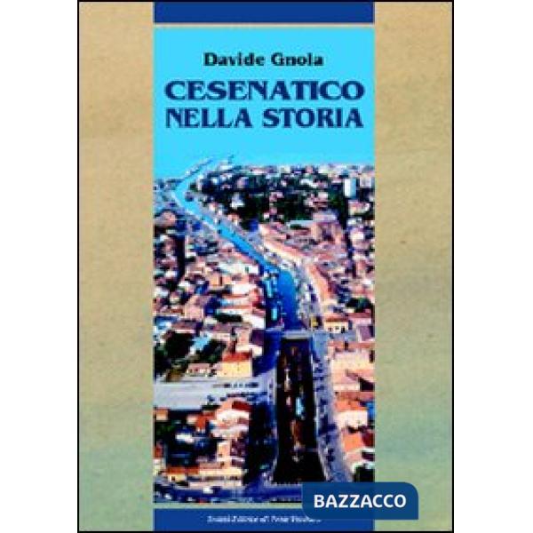 Cesenatico nella storia. Dalle origini al XX secolo