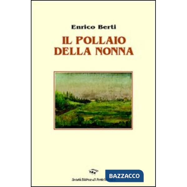 Pollaio della nonna (Il)