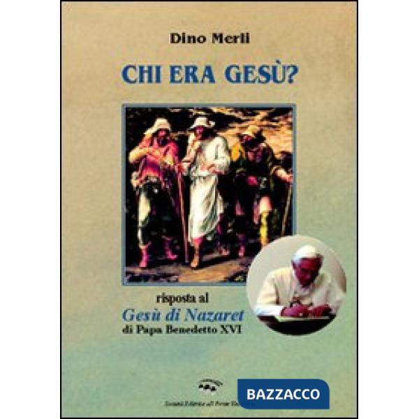 Chi era Gesù? Risposta al Gesù di Ratzinger