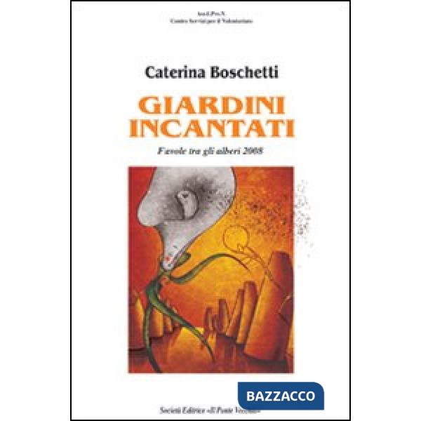 Giardini incantati 2008. Ediz. illustrata