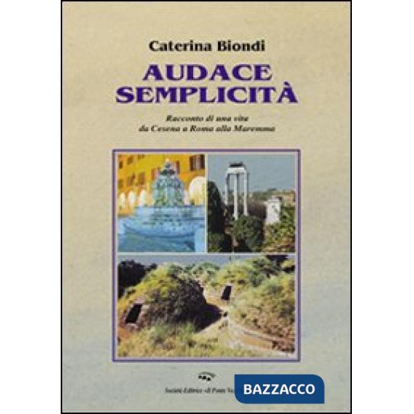 Audace semplicità