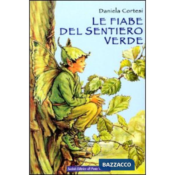 Fiabe del sentiero verde (Le)